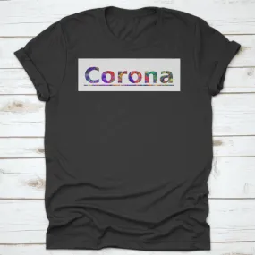 Corona Colorful Typography Text Banner The Word Corona California